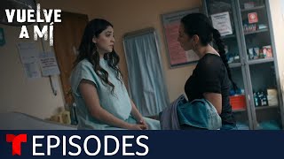 Vuelve a Mí  Episode 36  Telemundo English [upl. by Yatnoed]