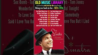 My Way  frank Sinatra  Oldies Music Library 60s 70s [upl. by Newell]