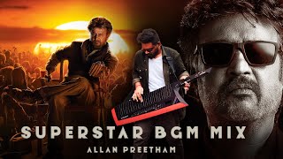 SuperStar BGM MiX  Allan Preetham Padayappa x Vettaiyan x Muthu BGM  Rajinikanth  ARR  Anirudh [upl. by Annaehs]