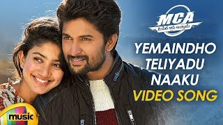 MCA Telugu Movie Songs  Yemaindho Teliyadu Naaku Video Song  Nani  Sai Pallavi  DSP Mango Music [upl. by Aihsenrad]