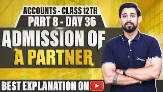 Admission of a Partner  Chapter 3  Accountancy Class 12  Part 8 [upl. by Sokin]