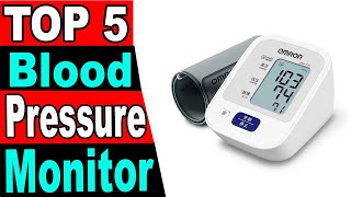 TOP 5 Best Blood Pressure Monitor Review 2024 [upl. by Dorlisa]