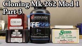 Mk 262 Cloning  pt 3  Sierra vs Nosler with CFE223 [upl. by Kafka]