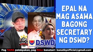 EPAL na mag asawa bagong Secretary ng DSWD [upl. by Nauj]