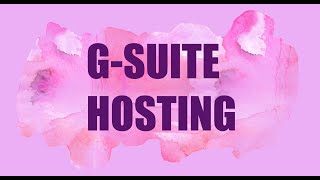 What is g suite hosting  G Suite Email Marketing  Google G Suite Hosting Explanatory [upl. by Cousins891]