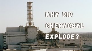 The Physics of the Disaster How and why did the Chernobyl nuclear power plant accident occur [upl. by Ltihcox]