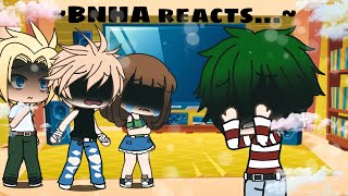 BNHA reacts SadDepressed Deku TRIGGER WARNING [upl. by Silda]