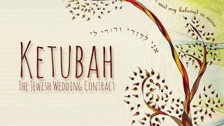 Ketubah The Jewish Wedding Contract [upl. by Yrrehc]