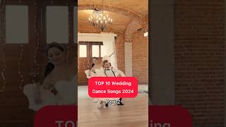 TOP 10 Wedding Dance Songs 2024 ❤️  part 2 weddingdance [upl. by Ahsaya750]