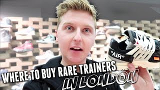 WHERE TO BUY RARE TRAINERS IN LONDON [upl. by Gylys]