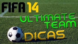 FIFA 14  DICAS  ULTIMATE TEAM  01 [upl. by Amalberga]