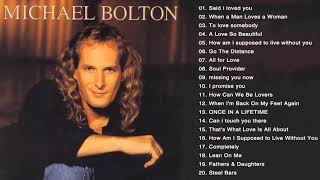 Michael Bolton Greatest Hits  Best Songs Of Michael Bolton Nonstop Collection  Full Album [upl. by Yankee377]