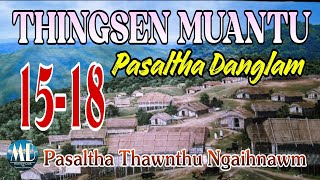 THINGSEN MUANTU PASALTHA DANGDAI Bung 1518 [upl. by Lehman862]