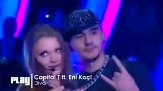 Eni Koçi ft Capital T  Diva [upl. by Anerual]