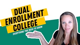 Dual Enrollment College Everything You Need To Know [upl. by Miharba148]