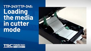 TSC TTP247TTP345 Loading the media in cutter mode [upl. by Arodnap264]