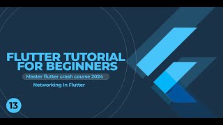 Flutter Tutorial For Beginners 13 Networking in Flutter [upl. by Yrevi]