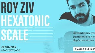 Hexatonic Scale Masterclass [upl. by Ammann]