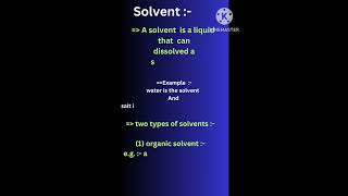 what is solvent and How many types of solvent solvent organicsolvent inorganicsolvent water [upl. by Karil]