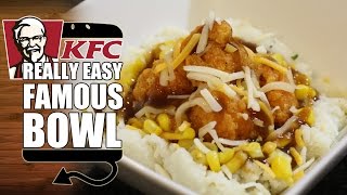 Quick Meals KFC Famous Bowl EASY made at home Recipe  HellthyJunkFood [upl. by Vadim263]