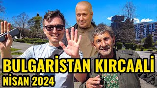 BULGARÄ°STAN CANLI CANLI KIRCALI  KARZHALÄ° KIRCAALÄ° PAZAR VE MERKEZ DETAYLI Ã‡EKÄ°M NÄ°SAN 2024 [upl. by Tuttle689]