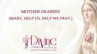 Mother Dearest Mother Fairest Song Lyrics  Divine Hymns [upl. by Galer]