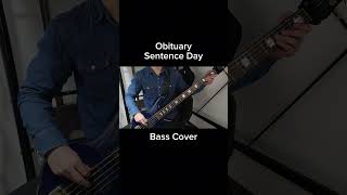 Obituary  Sentence Day【Bass Cover】shorts [upl. by Berrie]