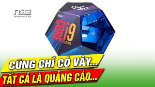 I9 9900K thực ra chỉ có vậy  cpu tăng giá bao giờ ngưng [upl. by Ytinav860]