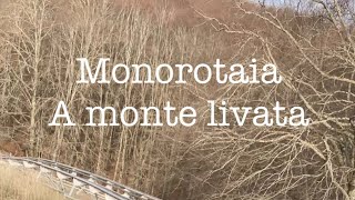 Monorotaia di Monte livata Divertentissima [upl. by Beesley]