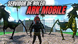 🔴 Mi primera vez en un SERVIDOR de ROLEO en ARK MOBILE 😱🔥 [upl. by Hteb485]