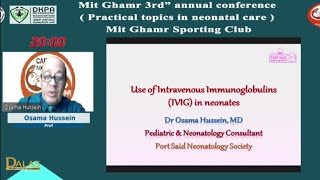 Use of IntraVenous Immunoglobulins IVIG in Neonates Prof Osama Hussein [upl. by Akihsat988]