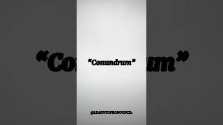 “CONUNDRUM” WORD AND ITS MEANING  english learning shorts education educational englishtoda [upl. by Reace]