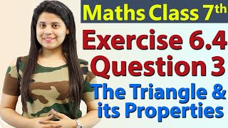 Q 3 Ex 64  The Triangle and its Properties  Chapter 6  Maths Class 7th  NCERT [upl. by Aniled]