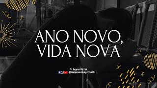 Ano Novo Vida Nova  Pr Vagner Barros [upl. by Lyrahs]