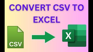 How to Convert CSV File to Excel [upl. by Eiffe337]