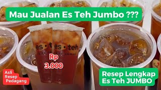 VERSI LENGKAP  CARA MEMBUAT ES TEH JUMBO [upl. by Ewan376]