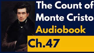 The Count of Monte Cristo Audiobook Chapter 47 The Dappled Grays [upl. by Akemehs]