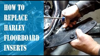 Harley Floorboard Inserts removal amp installation easier than you think  Techn Moto [upl. by Nalid]