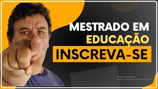 CURSOS DE MESTRADO EM EDUCAÇÃO COM INSCRIÇÕES ABERTAS [upl. by Madelin]