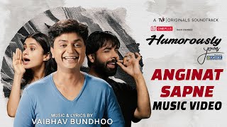 Humorously Yours OST – “Anginat Sapne” [upl. by Lissa]