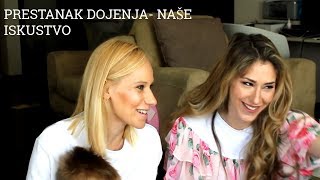 Prestanak Dojenja  Naše Iskustvo [upl. by Vani509]