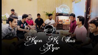 Kyon Ki Itna Pyar  Full Song  By Sadho Band [upl. by Trotta215]