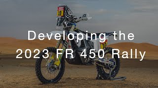 Developing the 2023 FR 450 Rally  Husqvarna Motorcycles [upl. by Oicnedurp139]