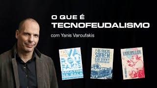 O tecnofeudalismo está matando o capitalismo e a socialdemocracia  Yanis Varoufakis [upl. by Agretha900]