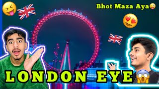 LONDON EYE 😱 Visited Different Places Of UNITED KINGDOM🥳 [upl. by Brunk]