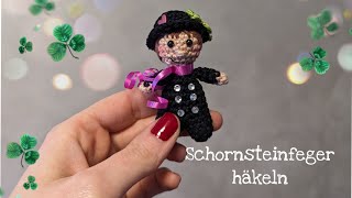 Schornsteinfeger häkeln für Silvester 💗🍀 Glücksbringer [upl. by Buonomo956]