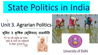 Unit 3 State Politics in India DSE  Agrarian Politics  BA POLITICAL SCIENCE solpolscience DU [upl. by O'Reilly]