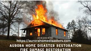 Aurora Home Disaster Restoration [upl. by Swanhildas]