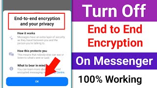 How to Turn Off End to End Encryption in Messenger। Remove End to End Encryption On Messenger [upl. by Kurman863]