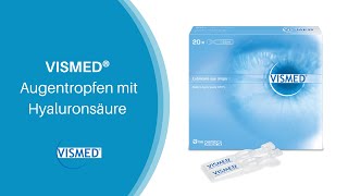 VISMED® Augentropfen mit Hyaluronsäure bei trockenen Augen [upl. by Mundy76]